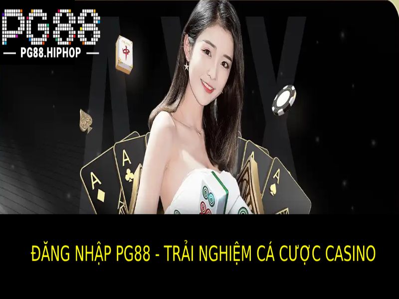 Trải Nghiệm Cuộc Chơi Tại Casino Pg88 Trực Tuyến Đẳng Cấp