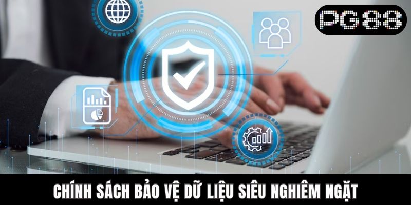 Lý Do Nên Chọn PG88 Thay Vì W88 Là Gì? Giải Đáp Chi Tiết A-Z Chính sách bảo vệ dữ liệu siêu nghiêm ngặt