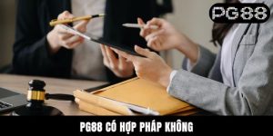 PG88 Có Hợp Pháp Không? Giải Mã Pháp Lý Cho Dân Chơi