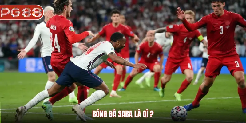 Bóng Đá Saba Là Gì? Hình Thức Trận Nhanh Được Ưa Chuộng Nhất Bóng đá Saba là gì?